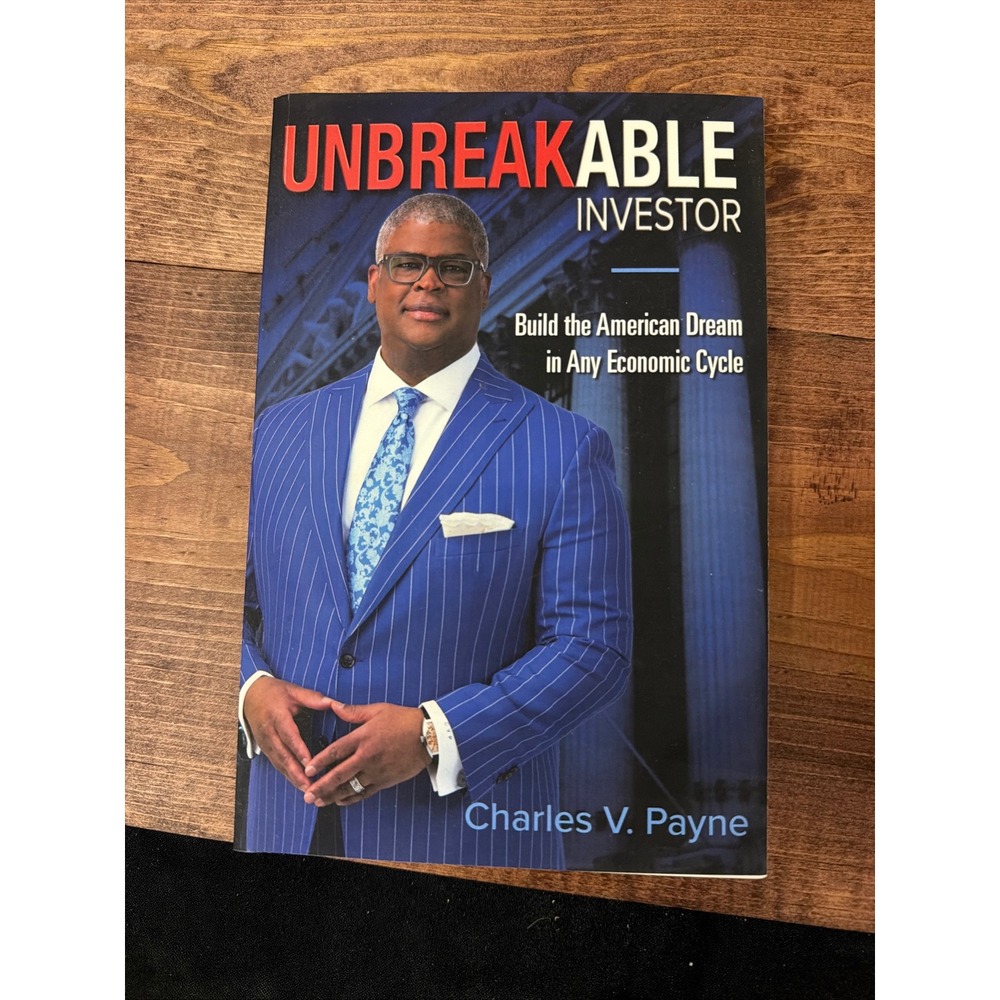 Unbreakable Investor Charles V Payne American Dream Economic Cycle Paperback